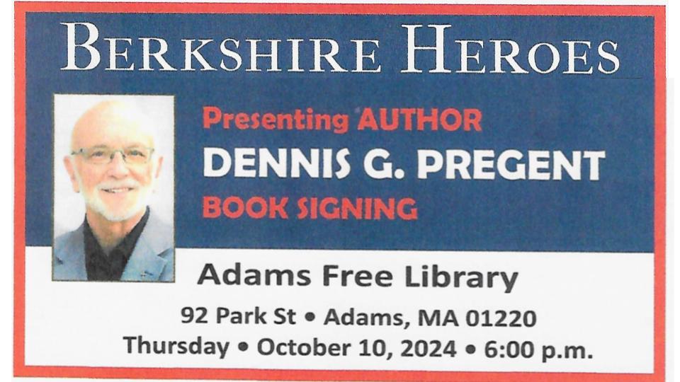 Friends of the Adams Library present - Author Dennis Pregent @ Memorial Hall - Adams Library