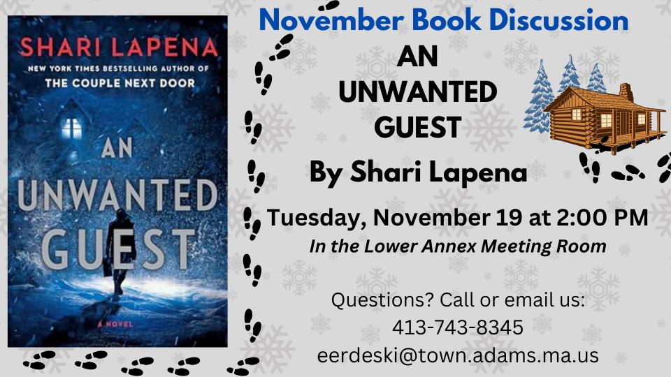 <b><p style="color:blue">Adams Library Book Discussion - <i>An Unwanted Guest by Shari Lapena</i></b></p>