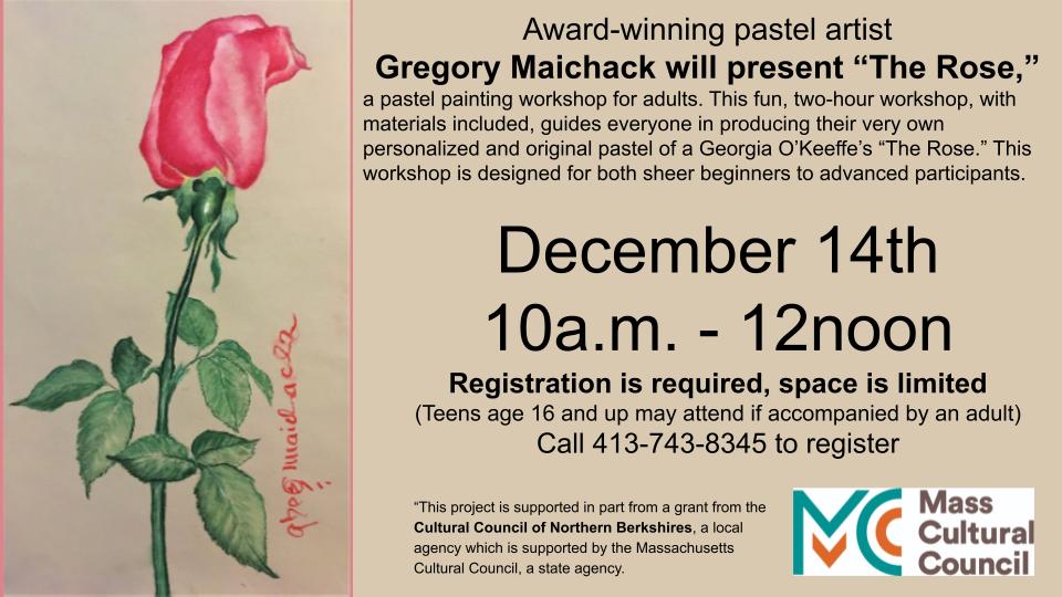 <i><p style="color:blue">Registration Required <b>Pastel Painting Workshop with artist Greg Maichack</i></b></p>